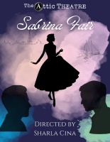 Tickets from The Attic Theatre: (Sabrina Fair - Saturday, April 5, 2:00 PM)